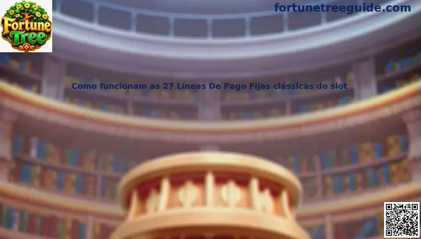 27 líneas de pago fijas en slot clásico Great 27