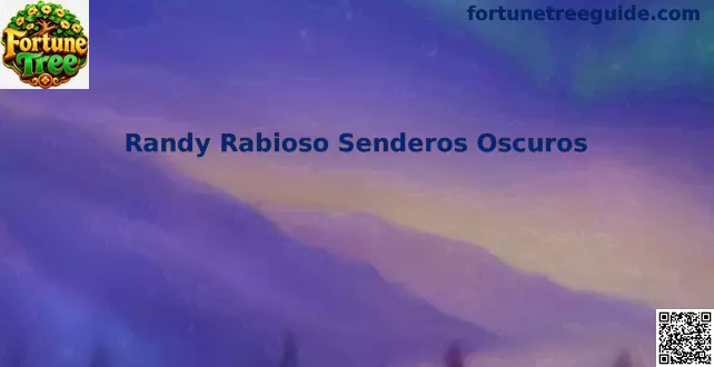 Randy Rabioso Senderos Oscuros en un bosque de aventura