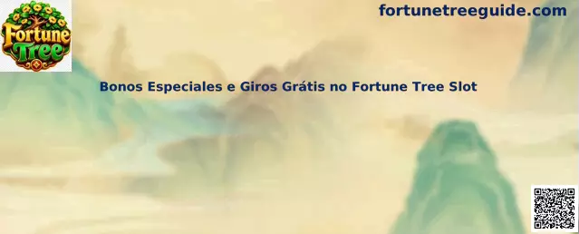 Bonos Especiales e Giros Grátis no Fortune Tree Slot