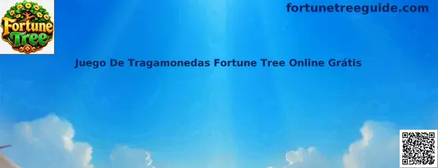Juego De Tragamonedas Fortune Tree Online Grátis