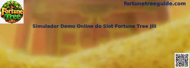 Simulador Demo Online do Slot Fortune Tree Jili