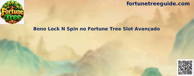 Bono Lock N Spin no Fortune Tree Slot Avançado