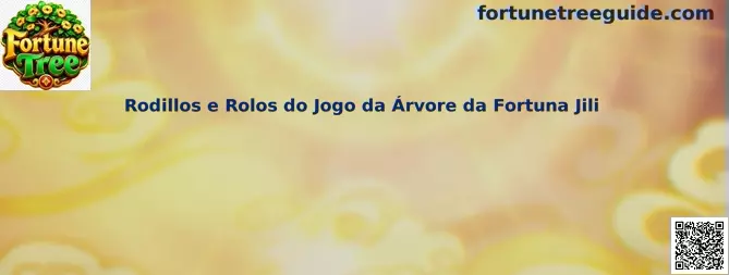 Rodillos e Rolos do Jogo da Árvore da Fortuna Jili