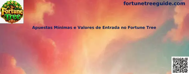 Apuestas mínimas y valores de entrada en Fortune Tree
