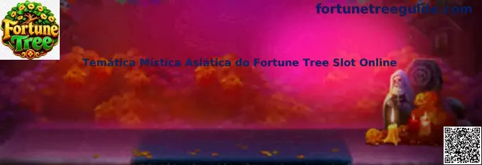 Temática Mística Asiática do Fortune Tree Slot Online