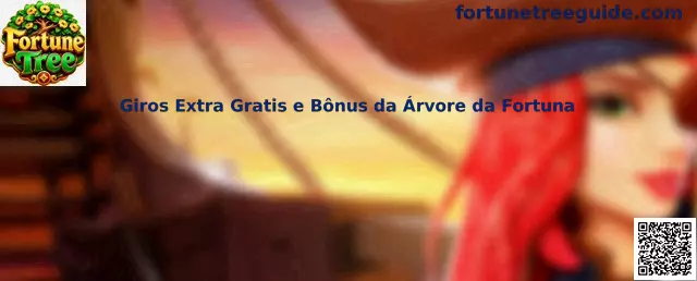 Giros Extra Gratis e Bônus da Árvore da Fortuna