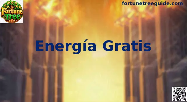 Energía Gratis en Fortune Tree