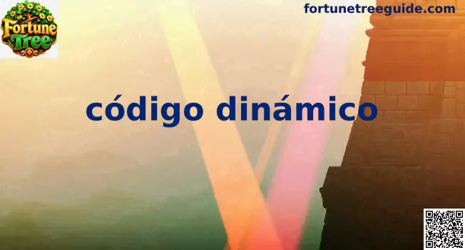 Código Dinámico en Fortune Tree