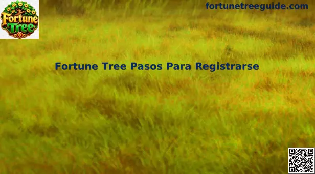 Fortune Tree Pasos Para Registrarse en México
