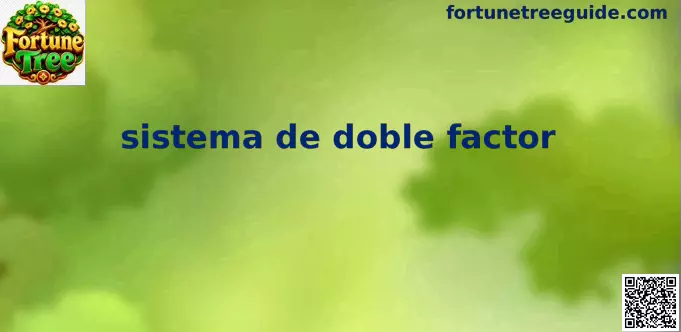 Sistema de Doble Factor en Fortune Tree