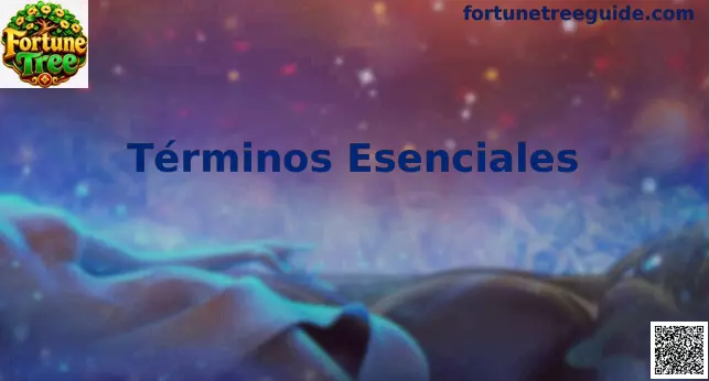 Términos Esenciales Fortune Tree