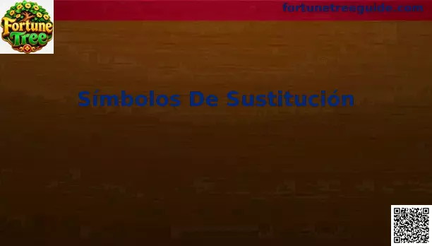 Guía visual de Símbolos De Sustitución wild en Fortune Tree para jugadores de México